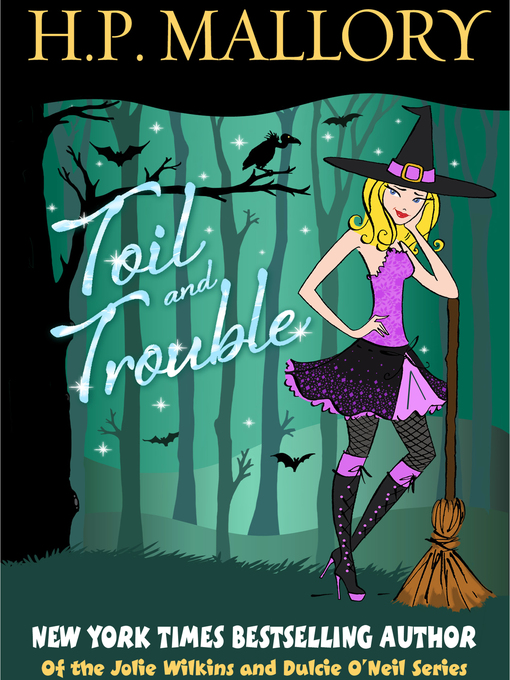 Title details for Toil and Trouble by HP Mallory - Available